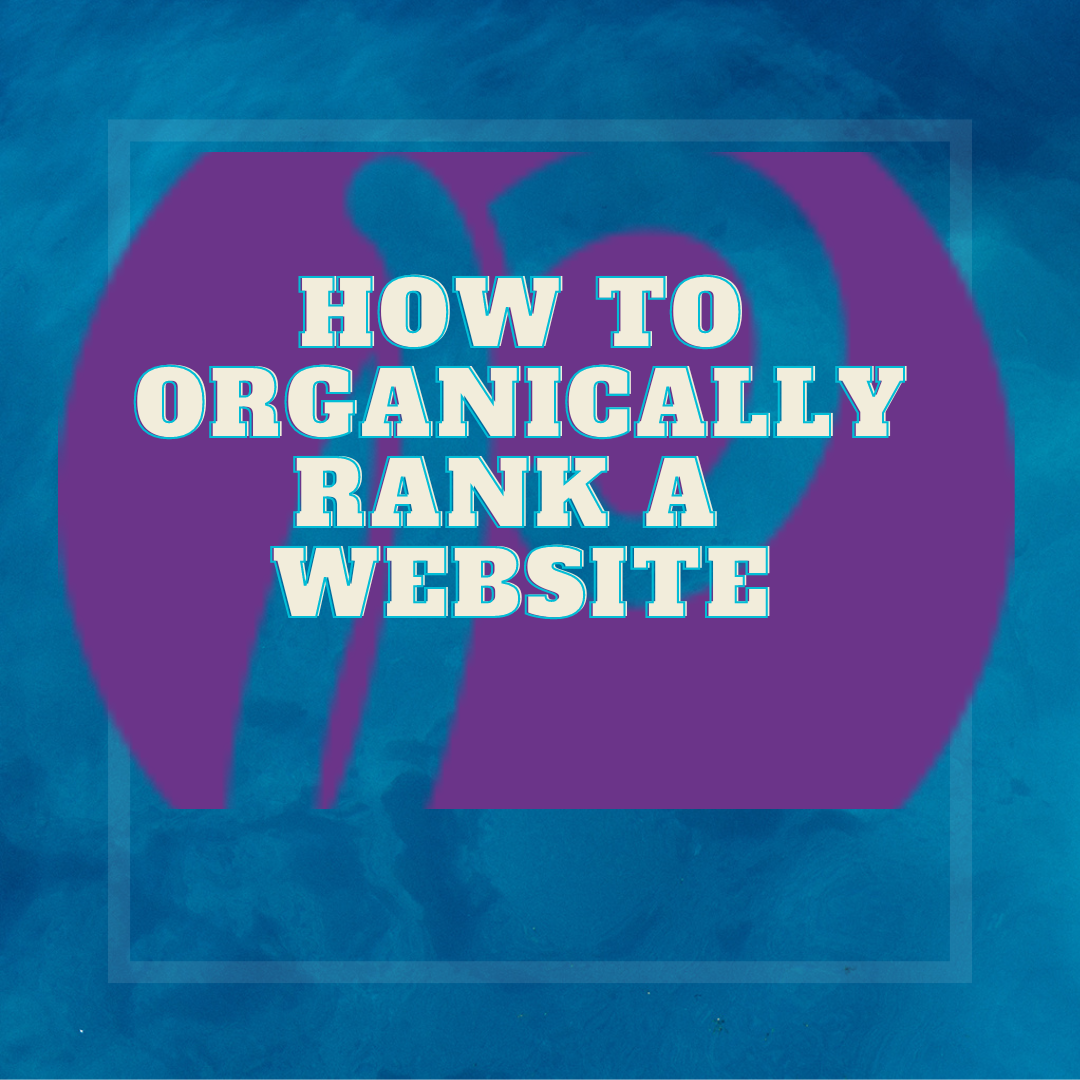 how to organically rank a website